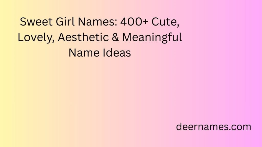 sweet girl names