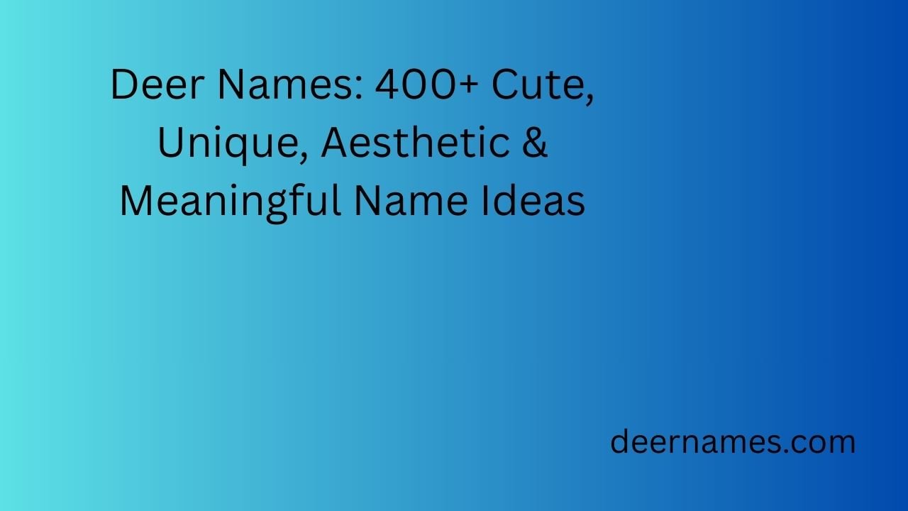 deer names