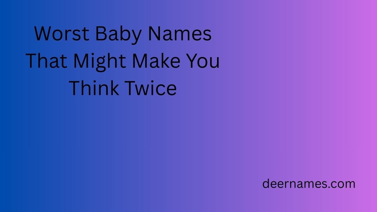 worst baby names