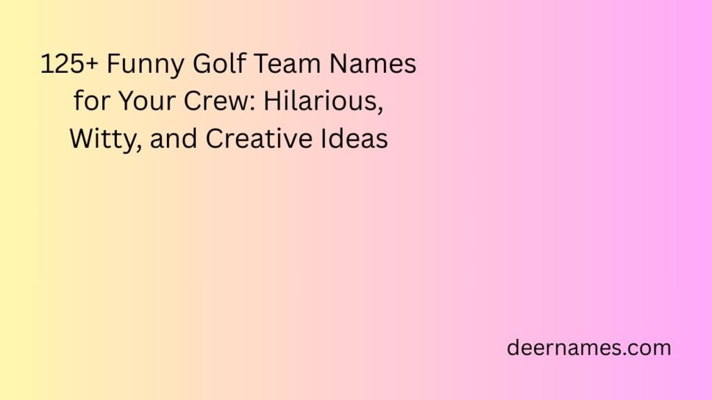 funny golf team names
