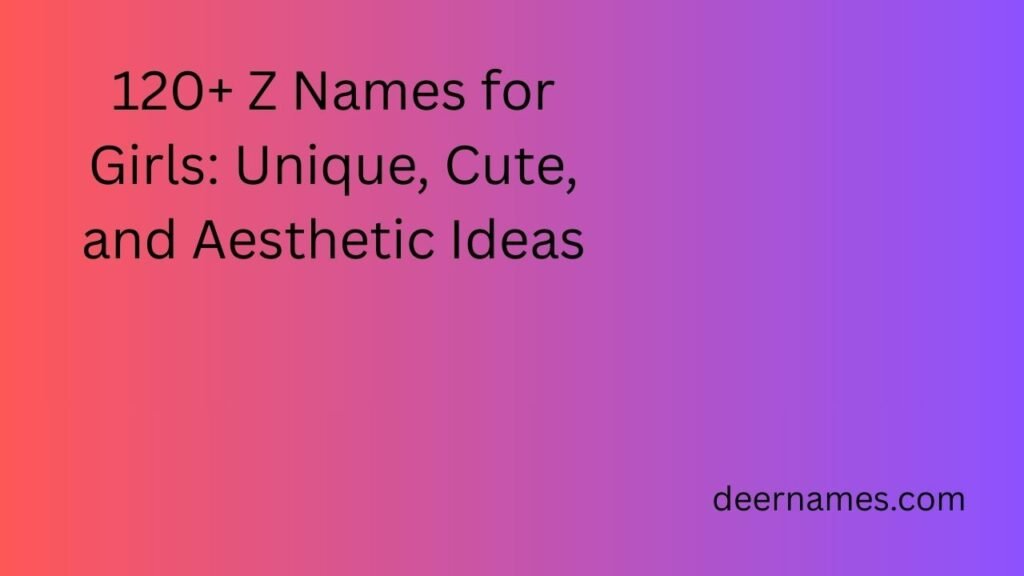 z names for girls