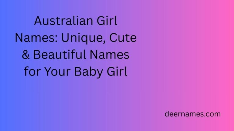 Australian Girl Names: Unique, Cute & Beautiful Names for Your Baby ...