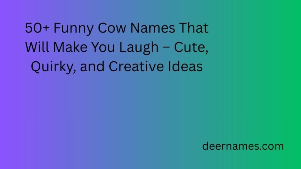 funny cow names