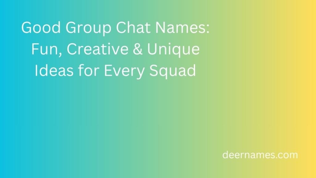 good group chat names