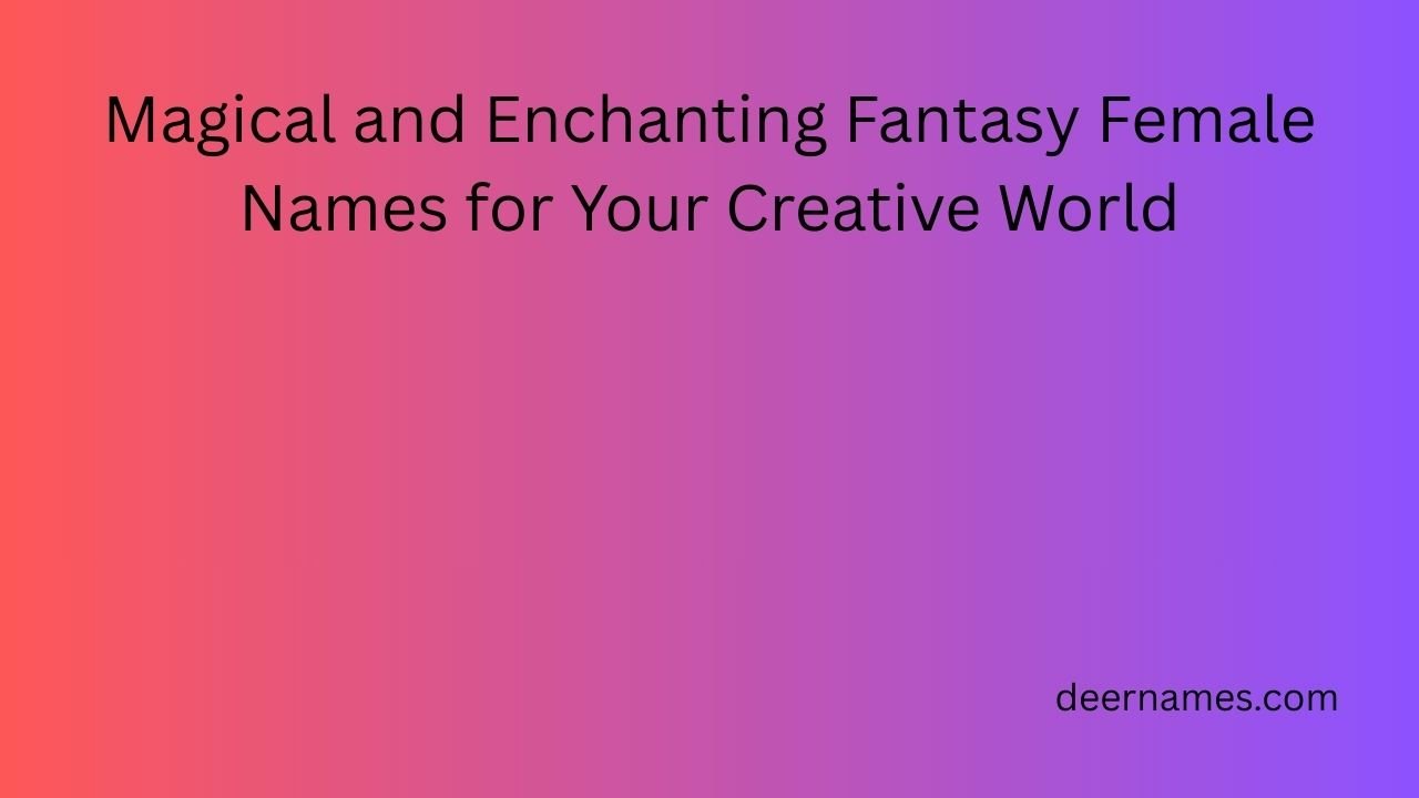 fantasy female names