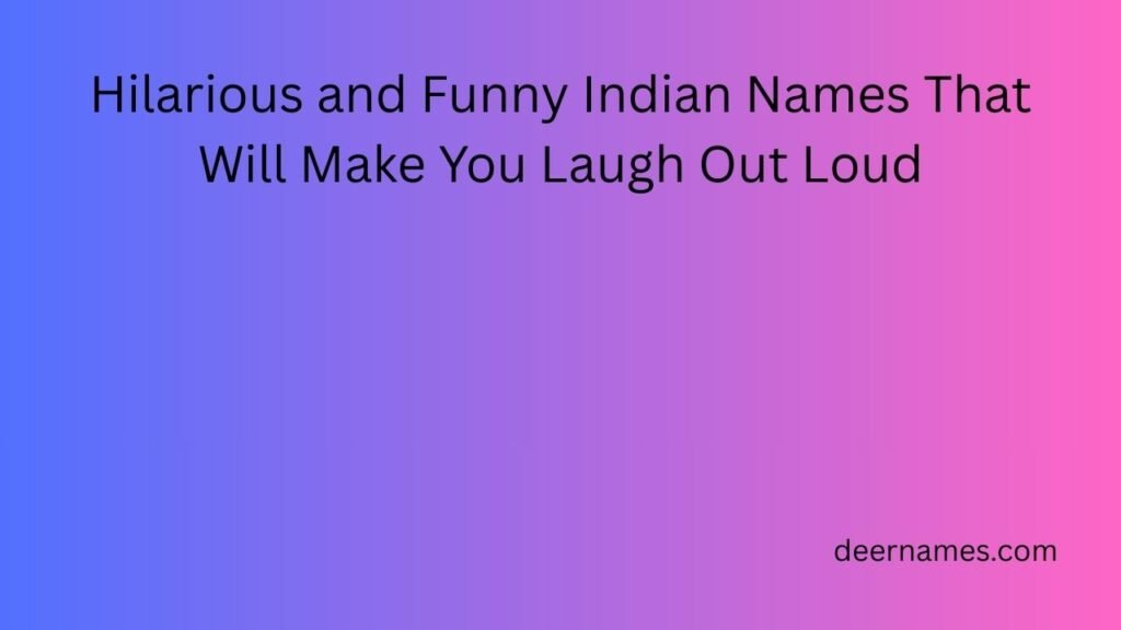 funny indian names