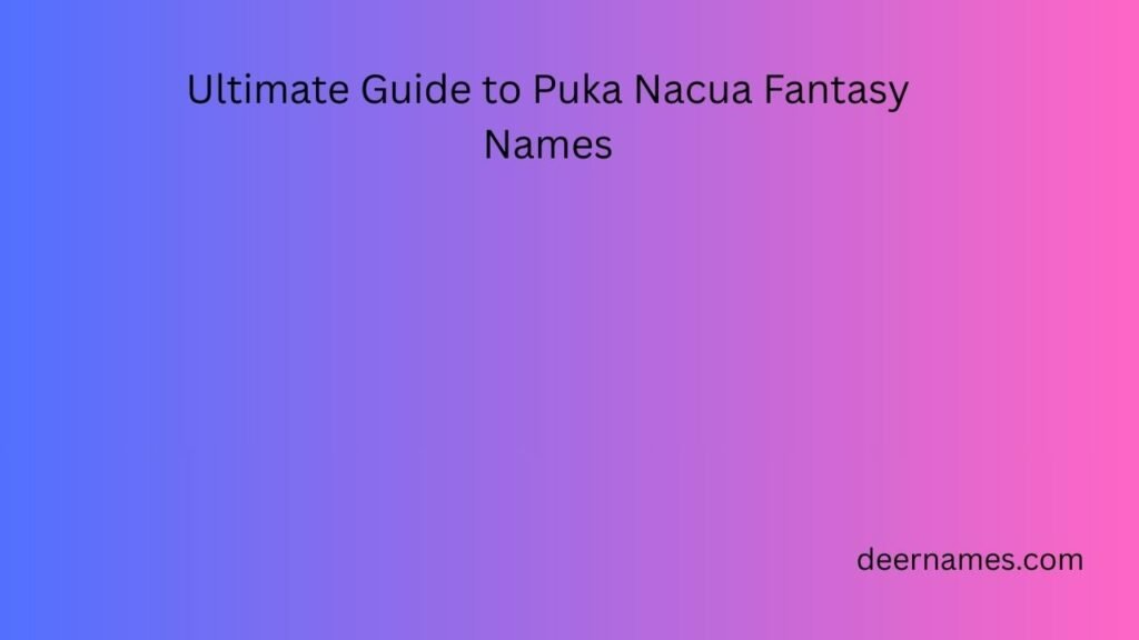 puka nacua fantasy names