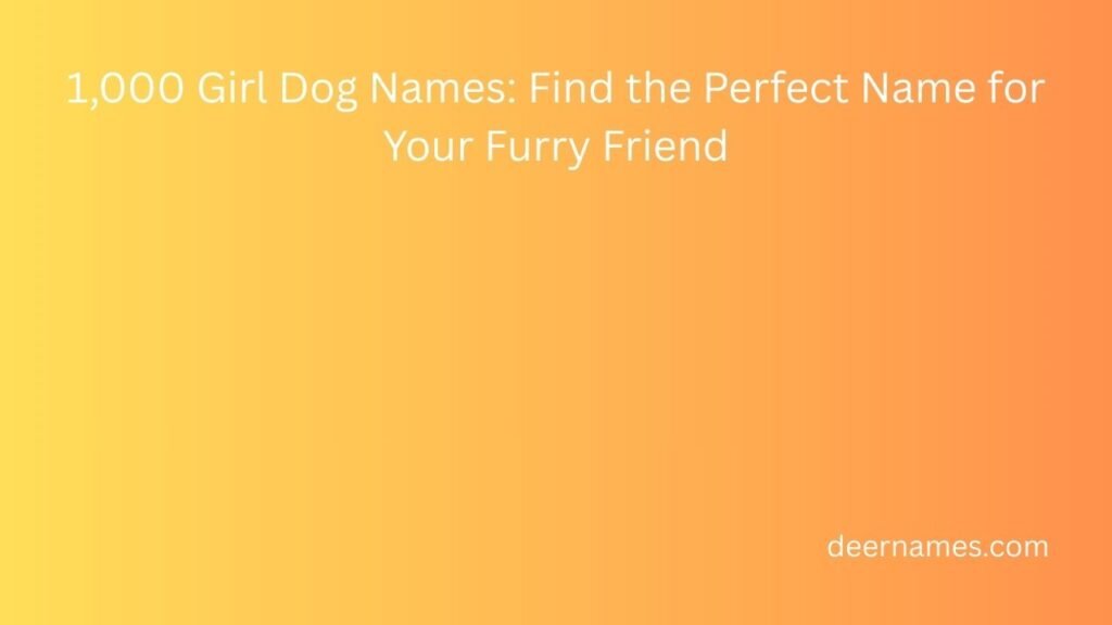 1,000 girl dog names