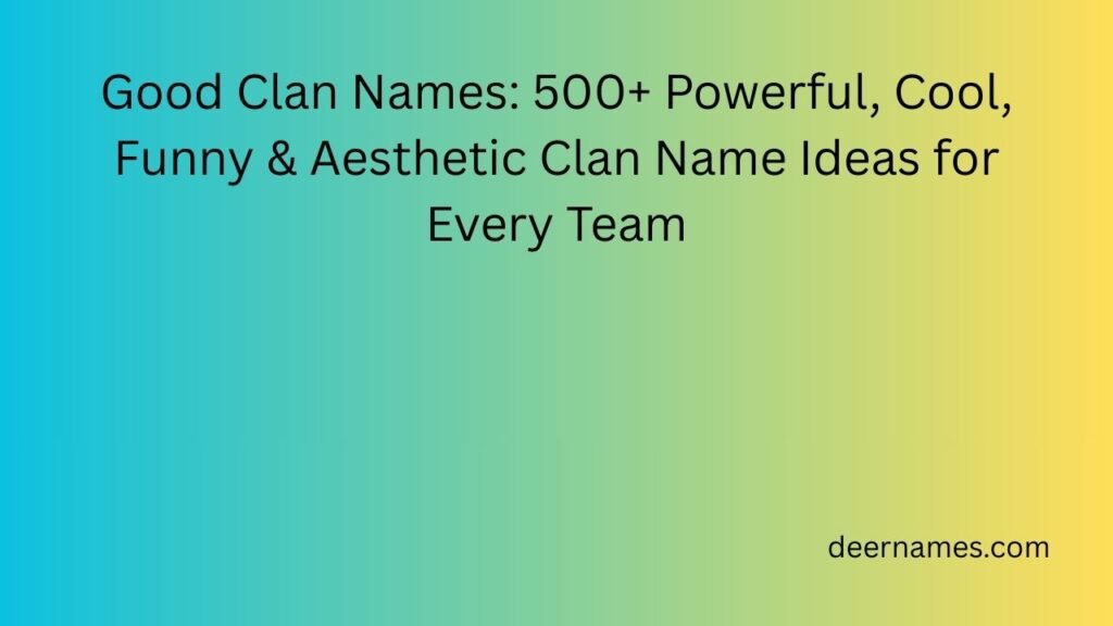 good clan names