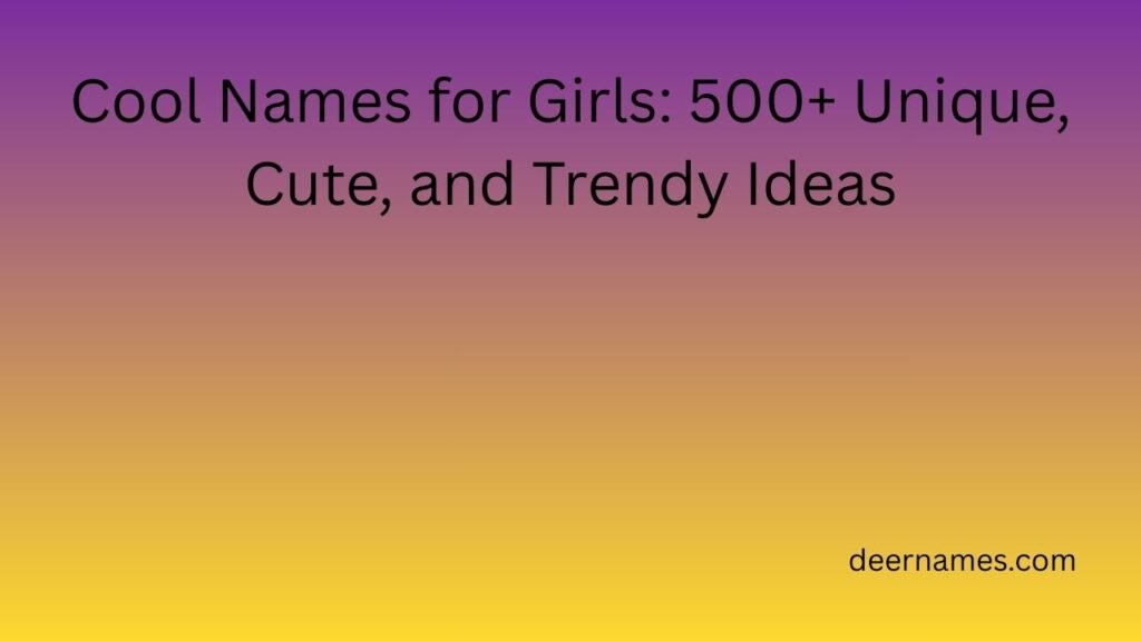 cool names for girls