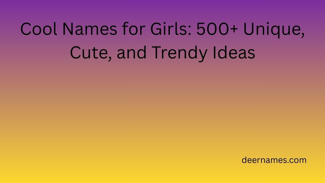 cool names for girls