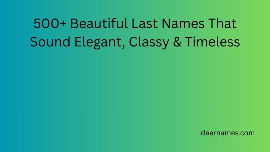 beautiful last names