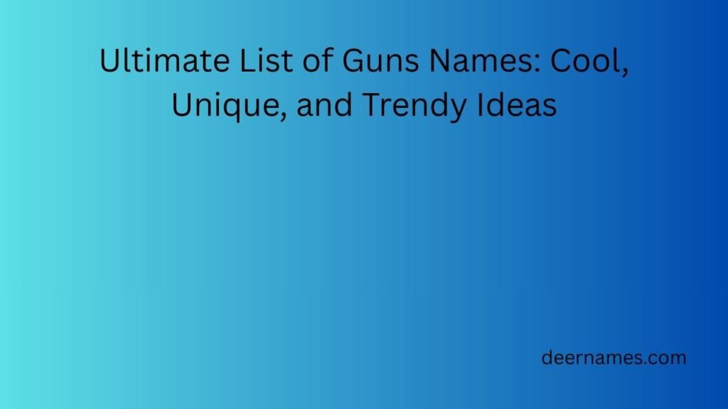 guns names