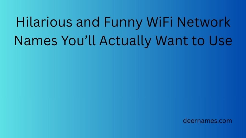 funny wifi network names