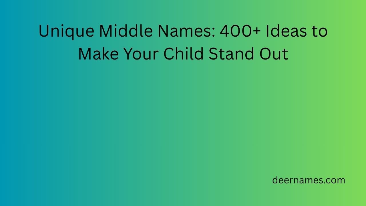 unique middle names