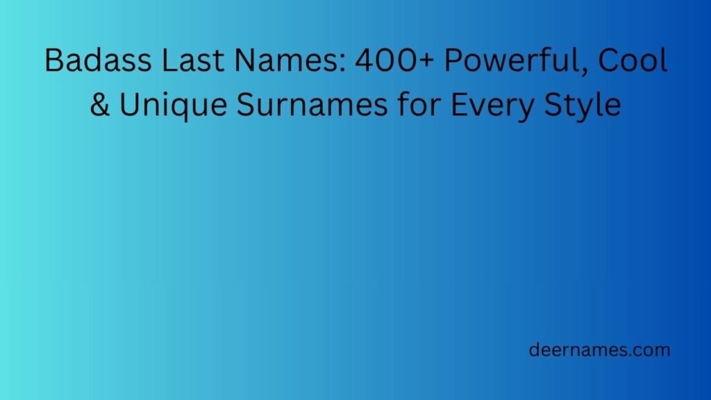 badass last names