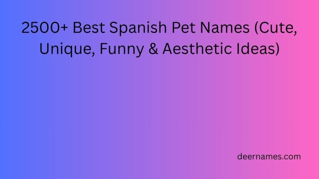 spanish pet names