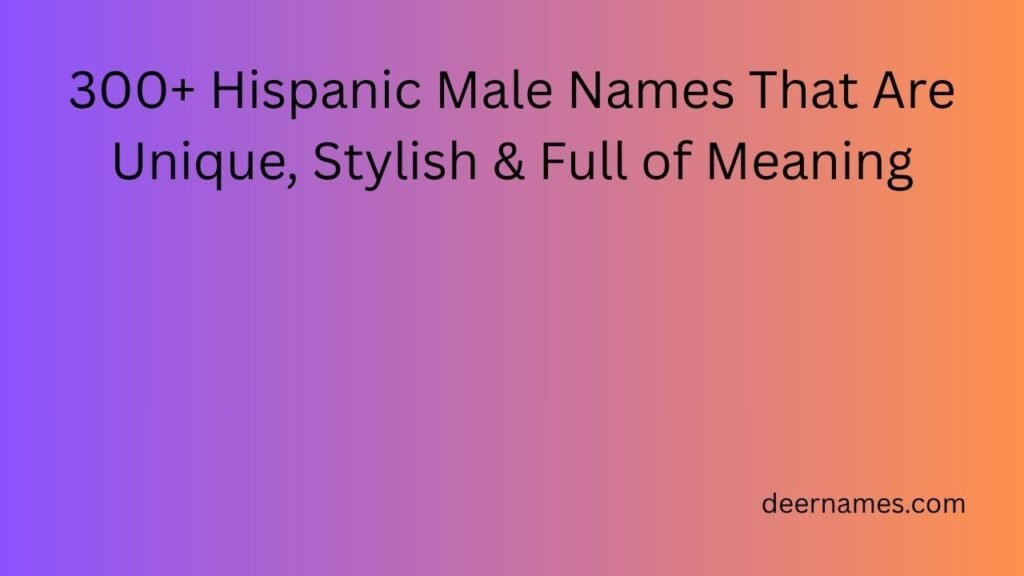 hispanic male names