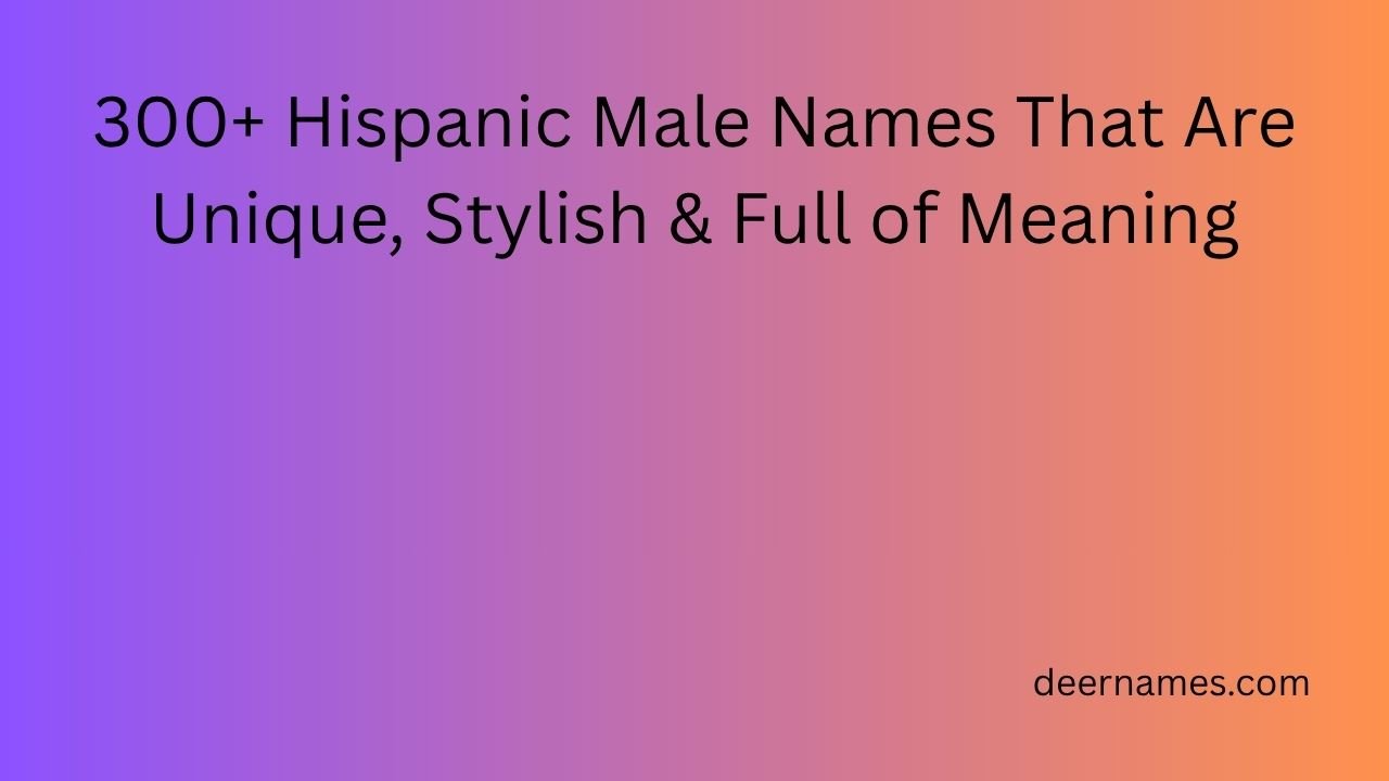 hispanic male names