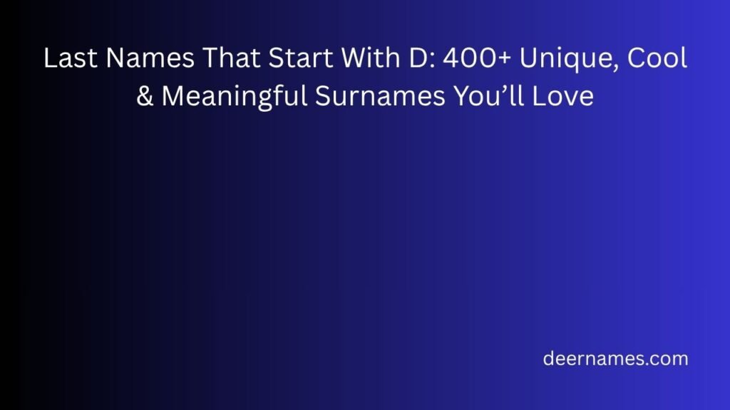 last names that start with d