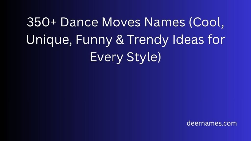 dance moves names