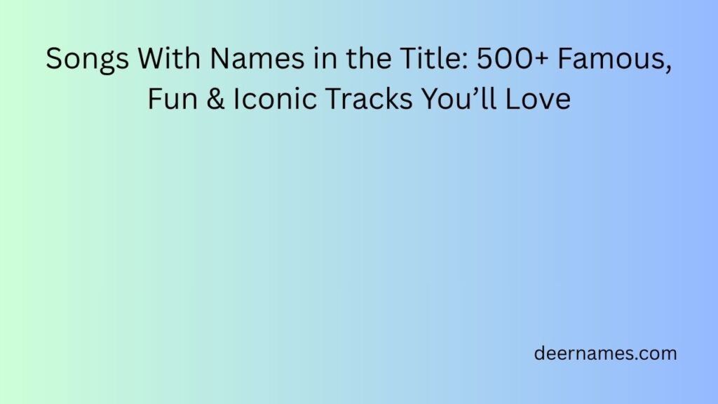 songs with names in the title