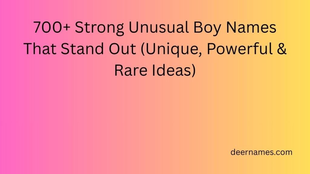 strong unusual boy names
