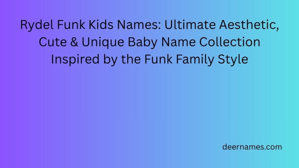 rydel funk kids names